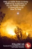 You can help the VWS battle runaway wildfires.