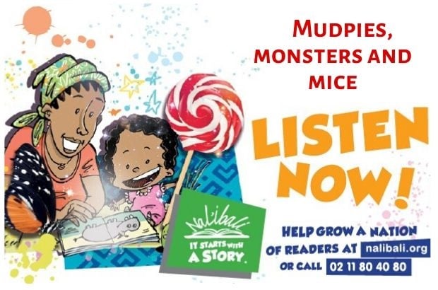 Mudpies, monsters and mice