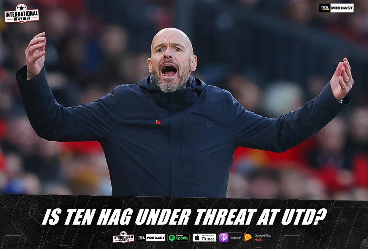 Is Erik Ten Hag Under Threat At Manchester United?