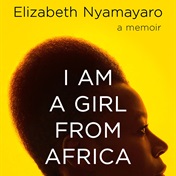 EXTRACT | Elizabeth Nyamayaro' 'I am a girl from Africa': A journey back to Zimbabwe  