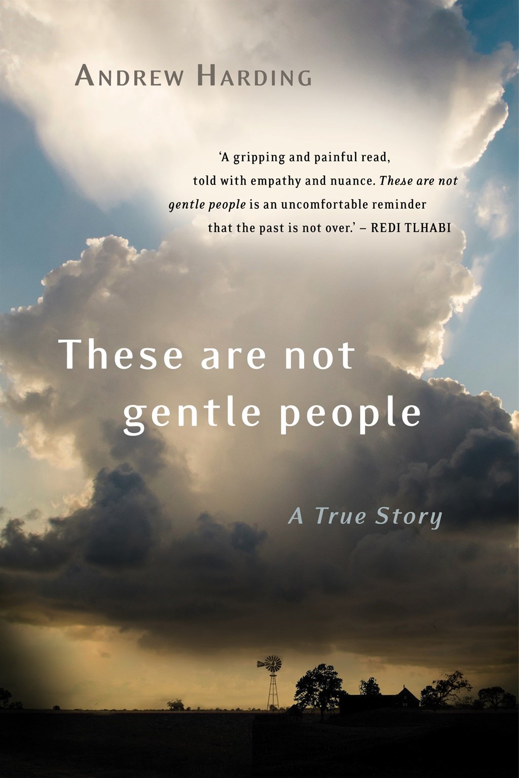 These are not gentle people (Supplied)