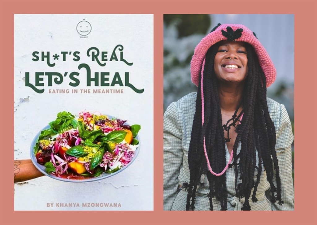 In April 2020 food practitioner Khanya Mzongwana self-published her first e-book, 'Sh*t's Real, Let's Heal'. (Cover by Willow Tucker, supplied by Undignified)  (Photo by Qhawekazi Velem) 