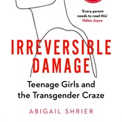 EXCERPT | Abigail Shrier's 'Irreversible damage': The transgender cult is damaging our daughters 