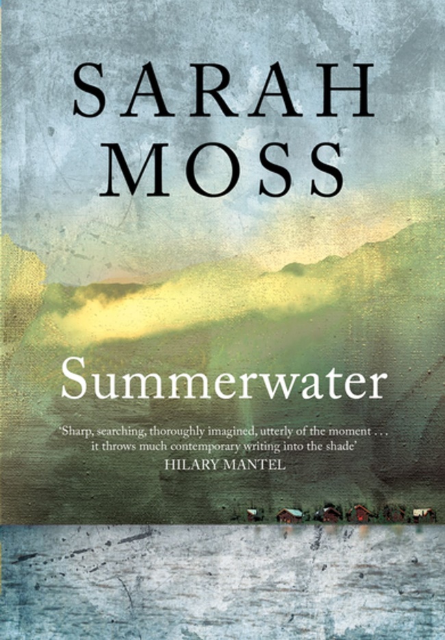 Summerwater By Sarah Moss Picador
