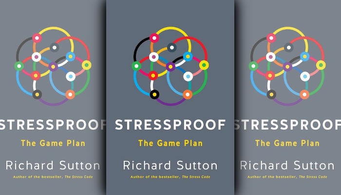 Stressproof - The Game Plan by Richard Sutton