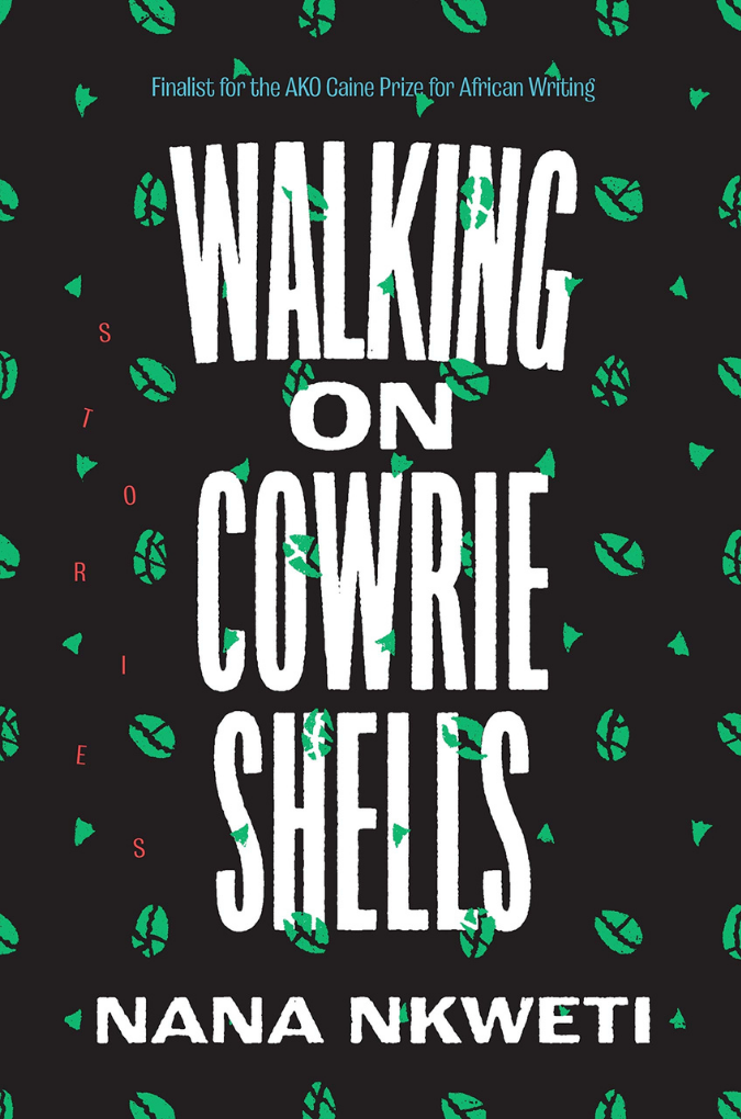 Walking on Cowrie Shells by Nana Nkweti (Graywolf)