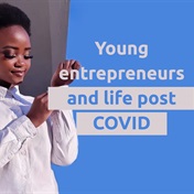 Young entrepreneurs and life post Covid-19
