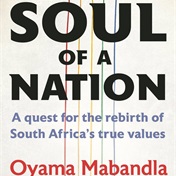 Oyama Mabandla | Striving for the rebirth of SA beyond centuries of colonial and apartheid shackles