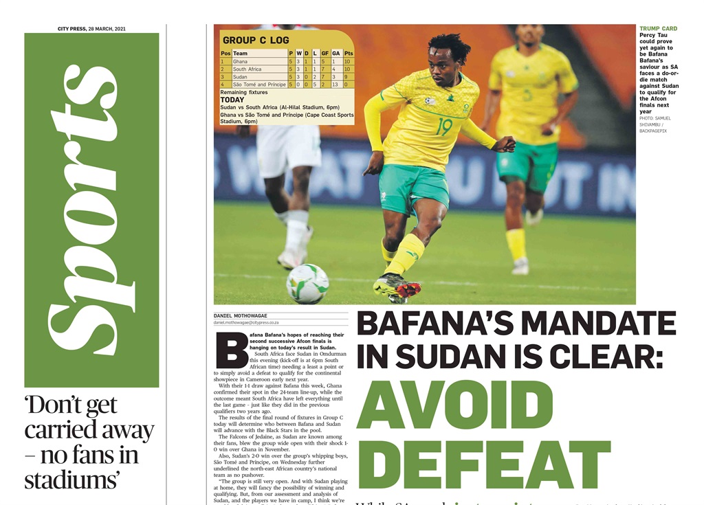 What s in City Press Sports Bafana s mandate in Sudan