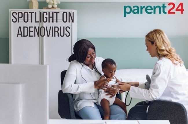Infant Illnesses | Spotlight on adenovirus