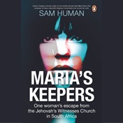 EXCERPT | Maria's Keepers by Sam Human chronicles a woman's escape from a religious cult