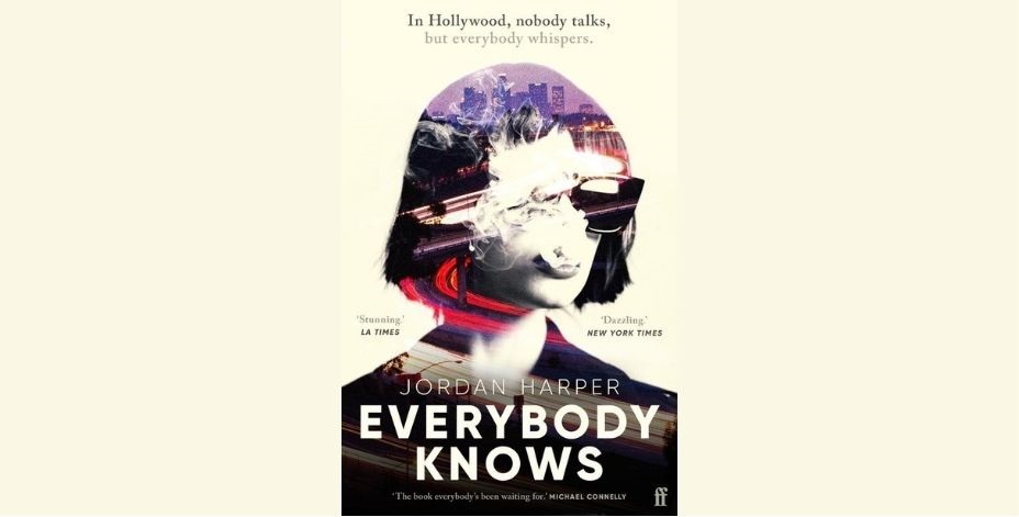 Everybody Knows by Jordan Harper (Faber & Faber)