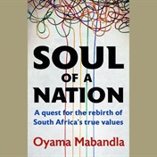 EXCERPT |  Can we build a 'new patriotism' in SA? Oyama Mabandla on education for the future