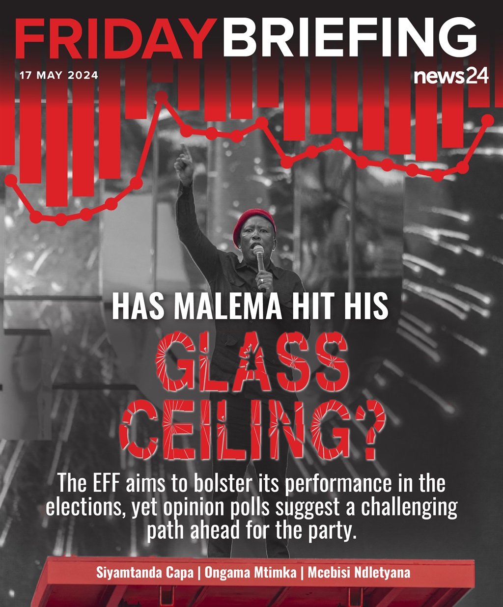 News24 | FRIDAY BRIEFING | Breaking through or bouncing back? Malema confronts SA's political glass ceiling