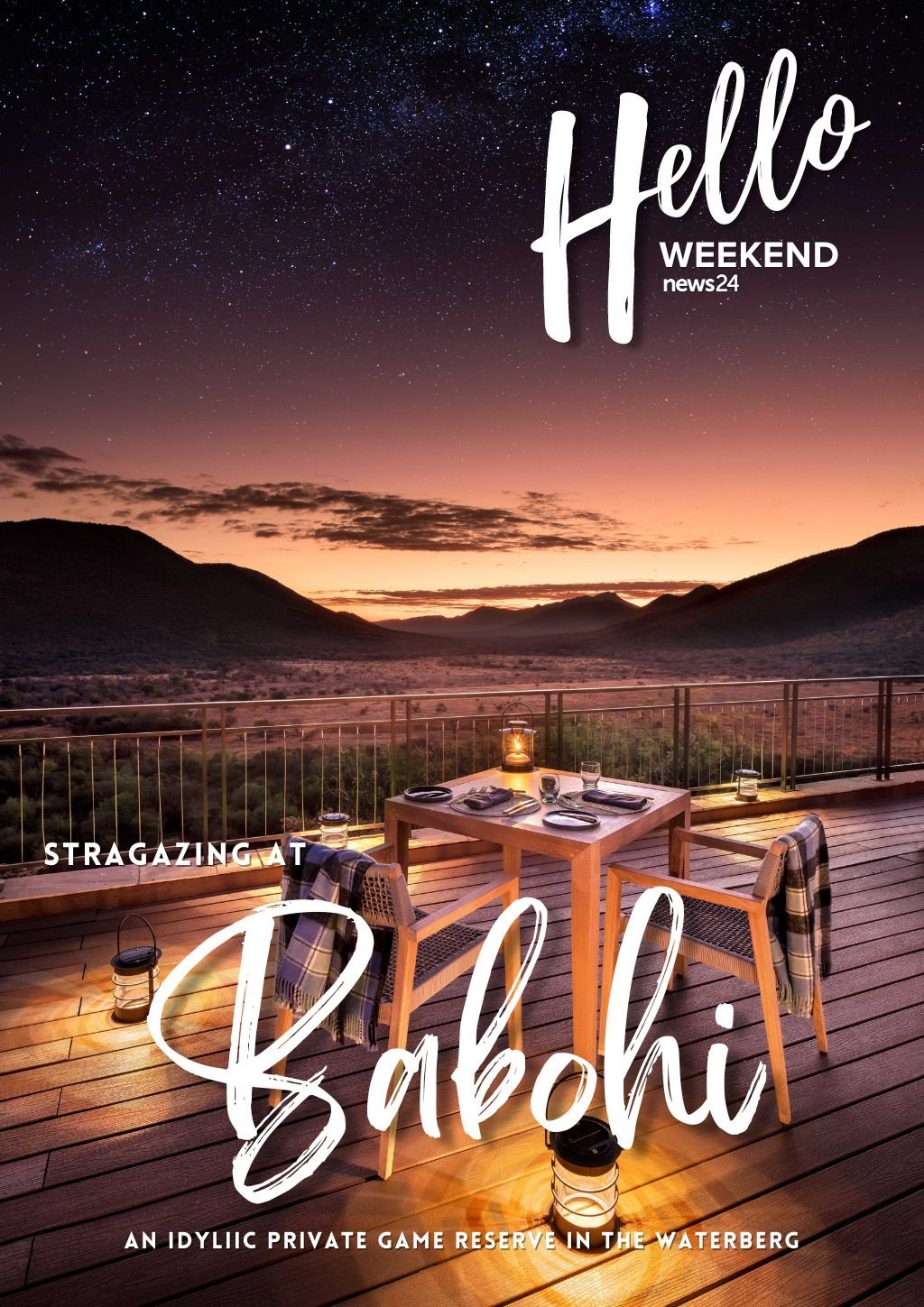 HELLO WEEKEND | Stargazing at adults-only private game reserve Babohi | Life