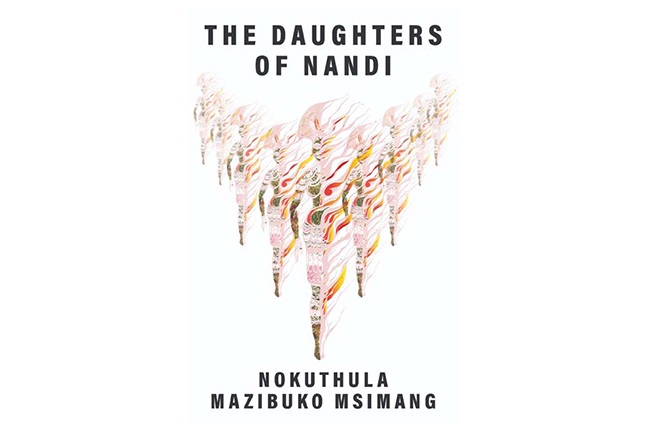 The Daughters of Nandi by Nokuthula Mazibuko Msimang. (Paivapo)