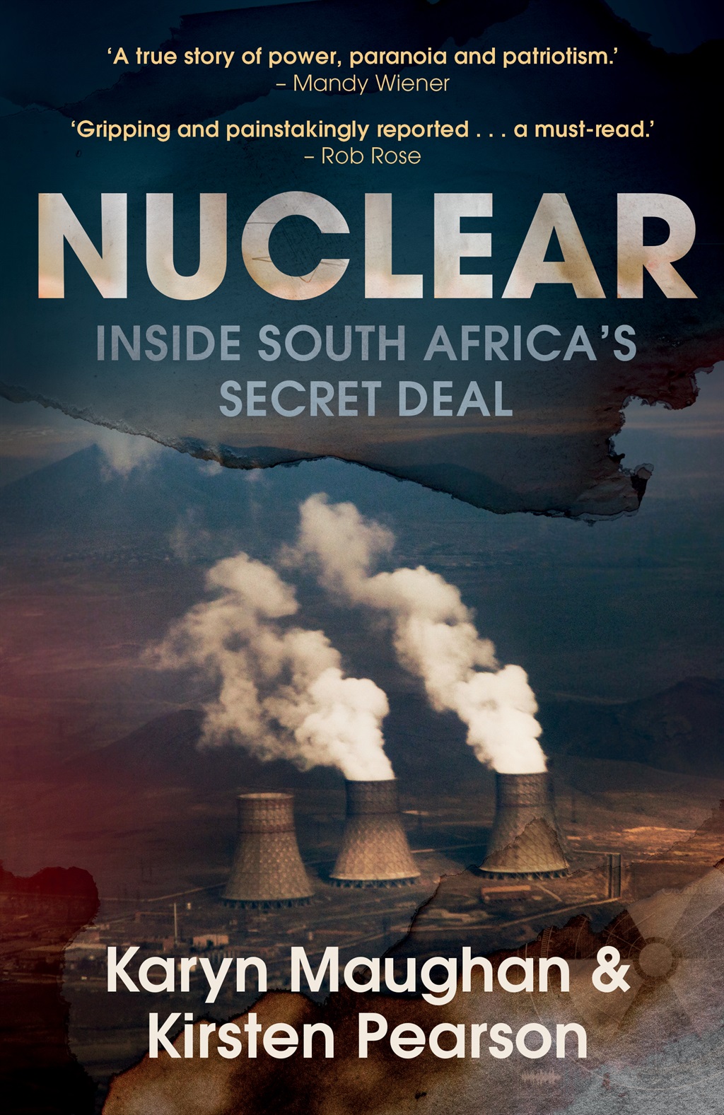 The cover of 'Nuclear: Inside South Africa's secret deal' (Supplied)