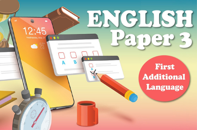 "MATRIC EXAM | English First Additional Language (FAL) Paper 3"