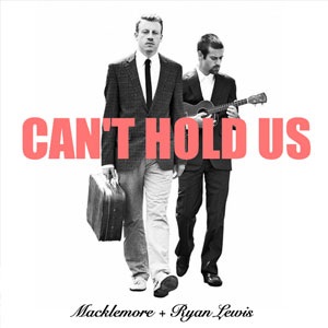 Macklemore & Ryan Lewis, Can't hold us