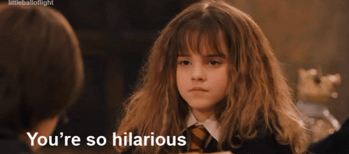 hermione,gif,lol,sexism,funny,hilarious,harry pott