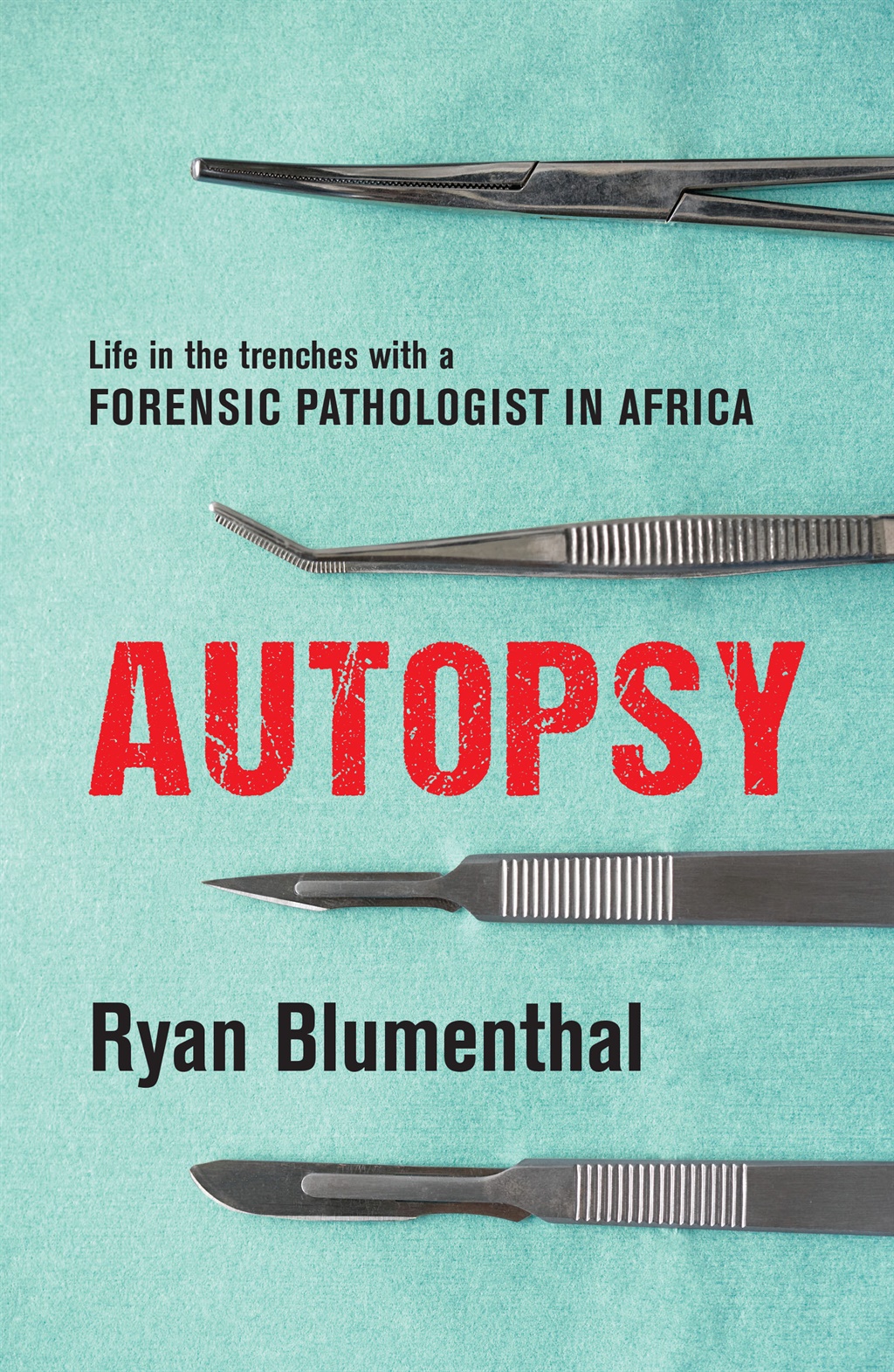 Autopsy by Ryan Blumenthal