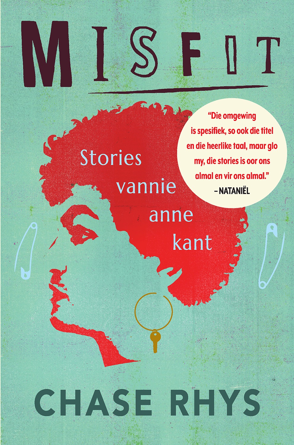 Misfit: Stories vannie Anne Kant by Chase Rhys. (Kwela)