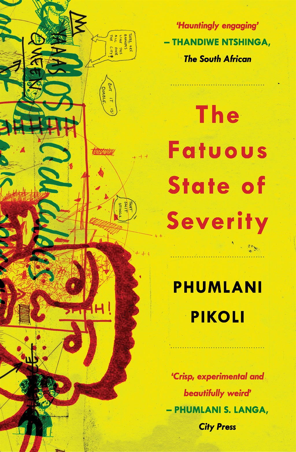 The Fatuous State of Severity