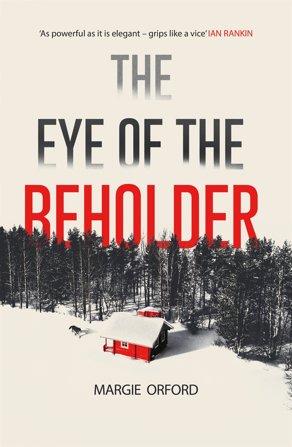 The Eye of the Beholder by Margie Orford.  