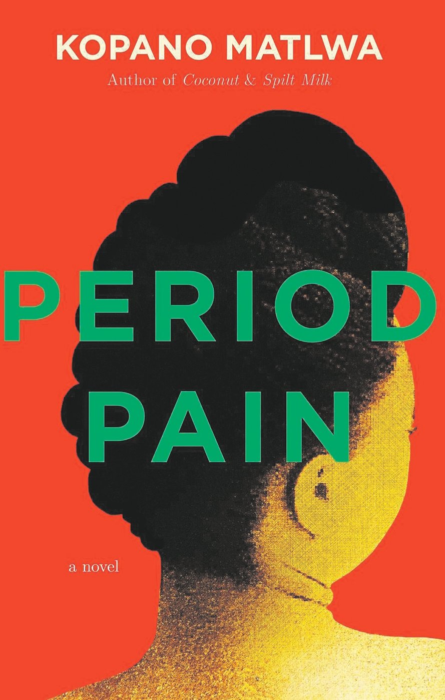 The cover art for Kopano Matlwa’s upcoming novel Period Pain. Picture: Supplied 