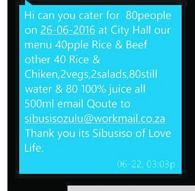 Philile Mncwango’s friend, Phangie Dlamini, received this SMS asking for catering.      Photo by Phangie Dlamini 