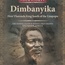 Our Story No 8: Dimbanyika, First Vhavenda King
