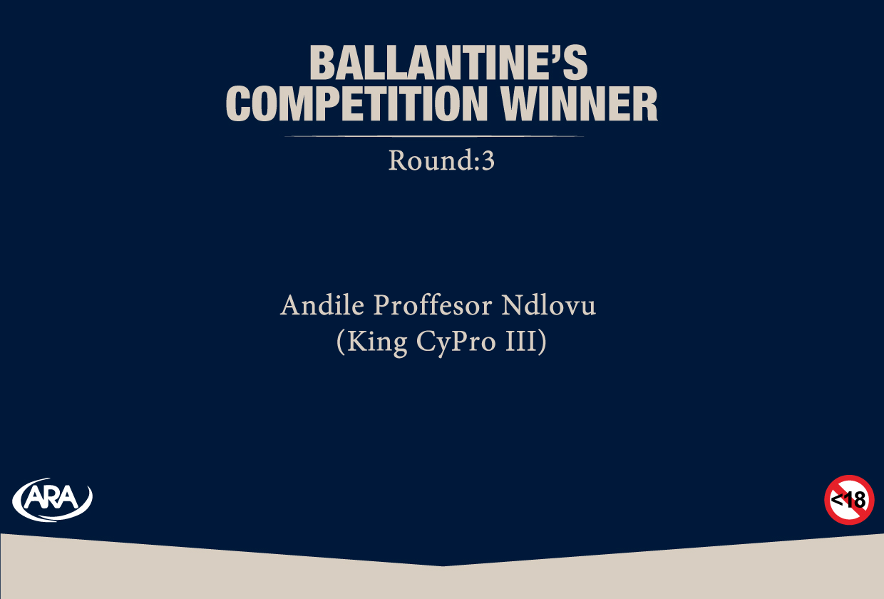 Round 3 Ballantine s Competition Winner Announcement Soccer Laduma