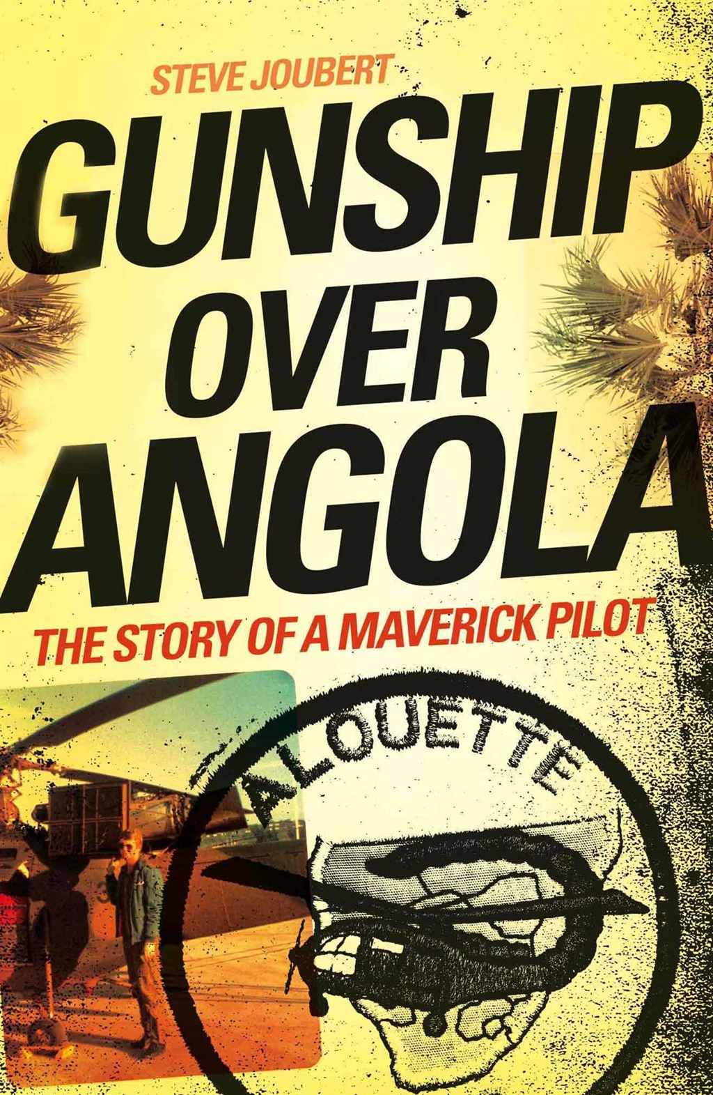 Gunship over Angola written by Steve Joubert, published by Delta Books.