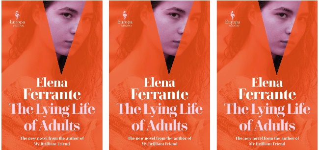 Elena Ferrante, The Lying Life of Adults