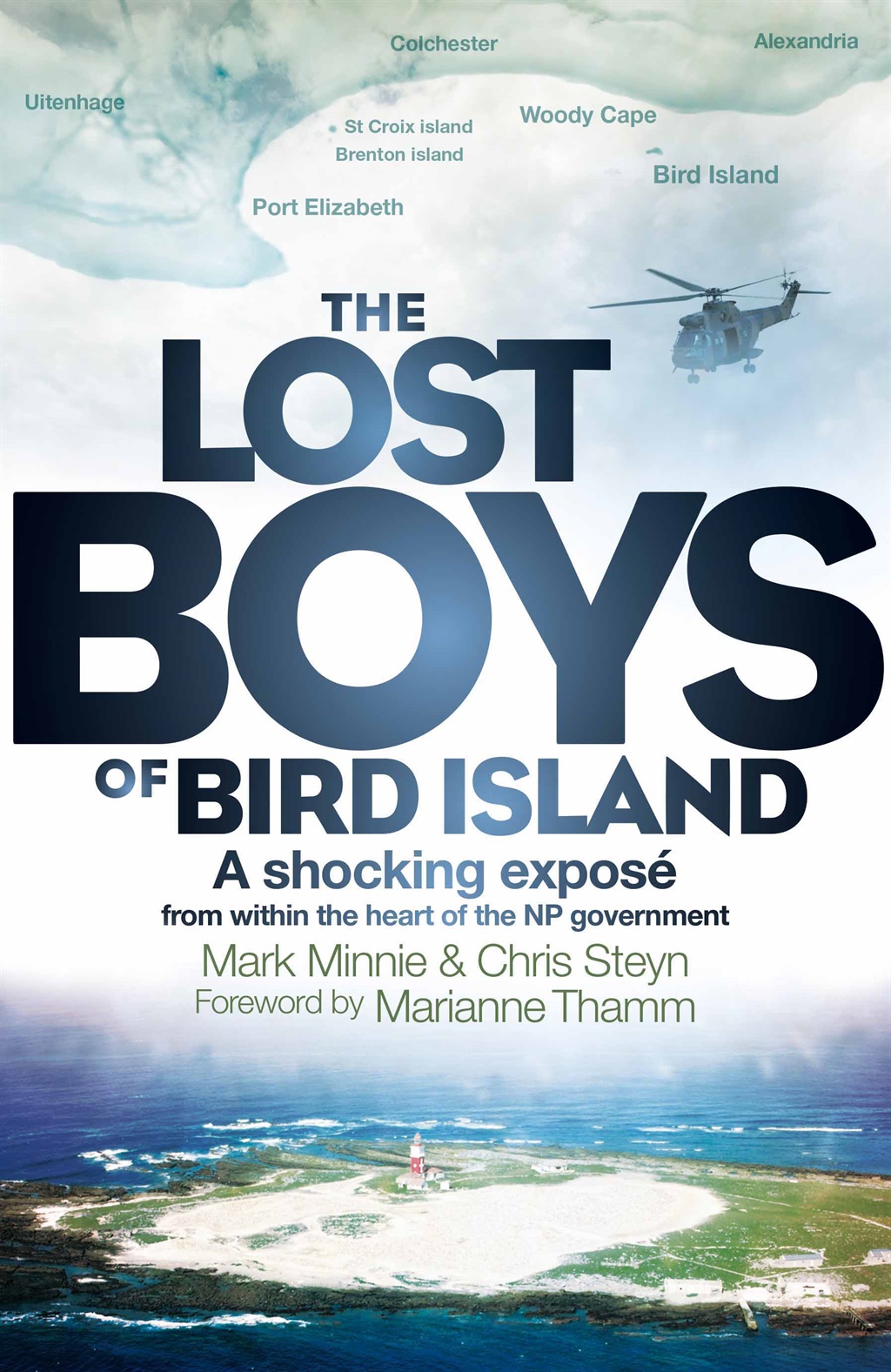 The Lost Boys of Bird Island by Tafelberg Publishers.