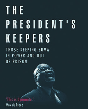 Jacques Pauw's book, The President's Keepers.