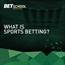 What is Sports Betting?
