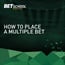 How to place a multiple bet