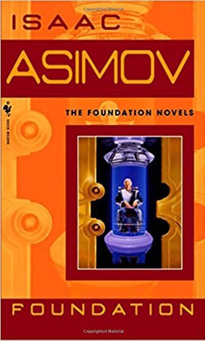 Foundation trilogy by Isaac Asimov