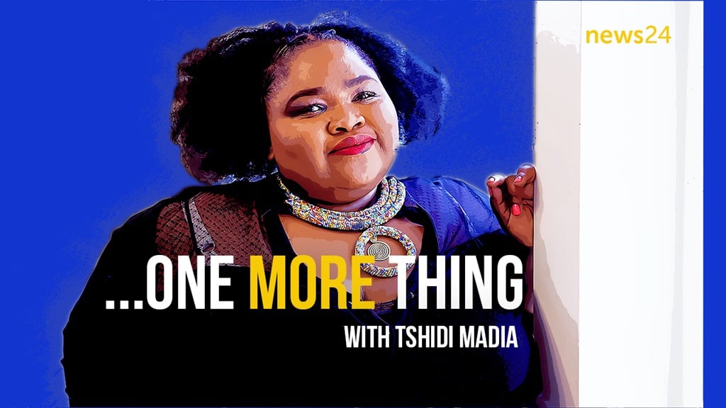 Listen to ...One More Thing with Tshidi Madia - a new podcast by News24. 