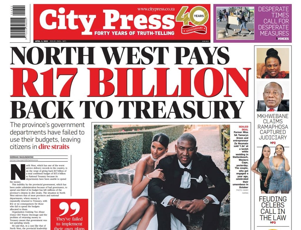 What’s in City Press: North West returns R17 billion to the National Treasury | Busi starts two fresh investigations into Cyril | Citypress