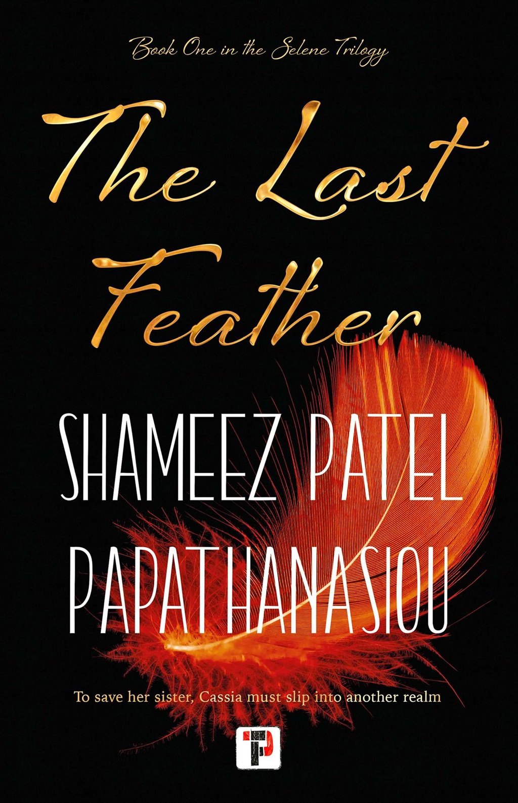 The Last Feather by Shameez Patel Papathanasiou. (Flame Tree Press)