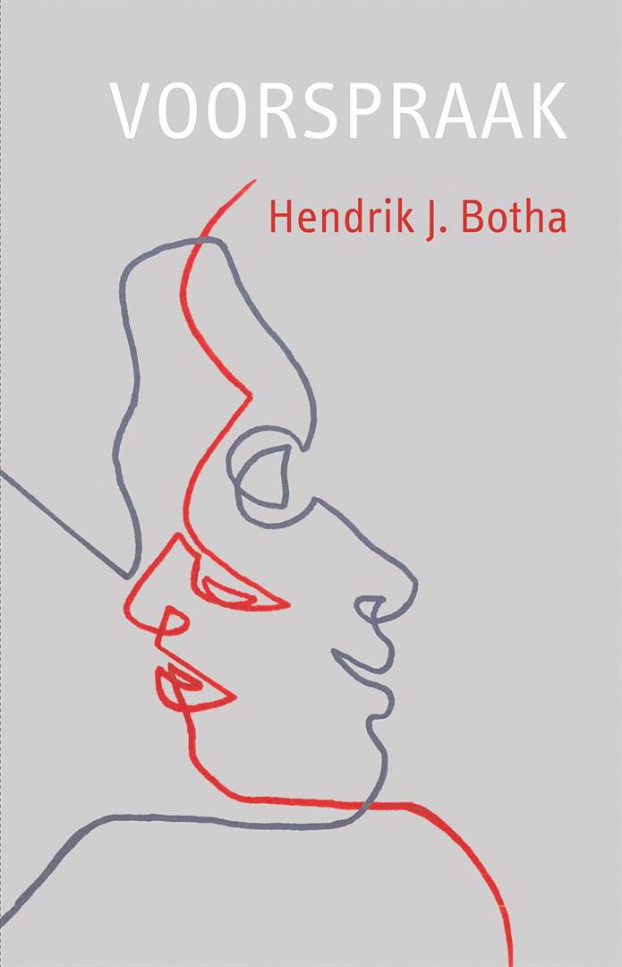 Voorspraak deur Hendrik J. Botha. 