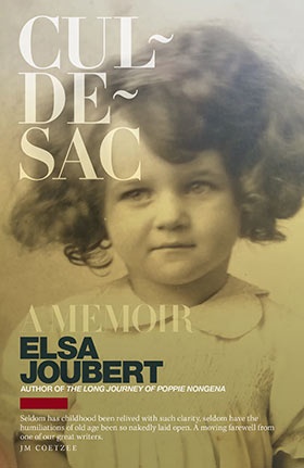 Cul-de-sac by Elsa Joubert, published by NB Publishers.