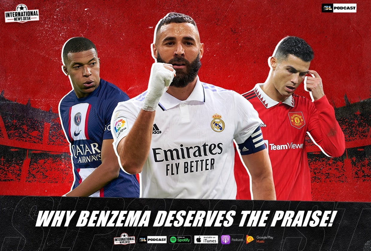 Why Karim Benzema Deserves The Praise!