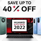 Save up to 40% on your HUAWEI favorite products this Black Friday