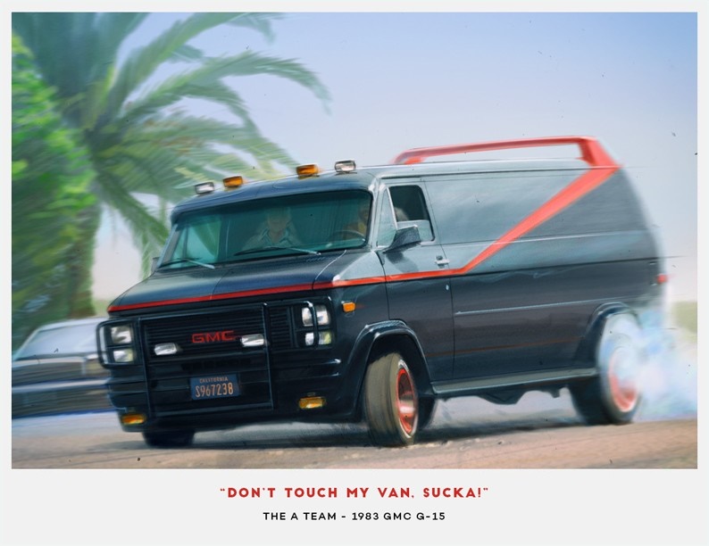 Don't touch my van, sucka! A-Team 