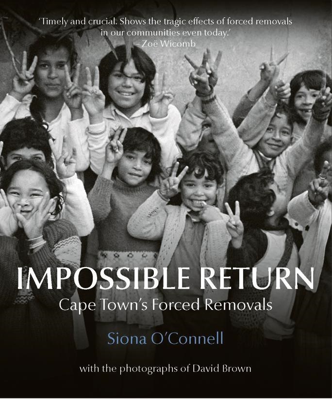 Impossible Return: Cape Town's forced removals by Siona O'Connell