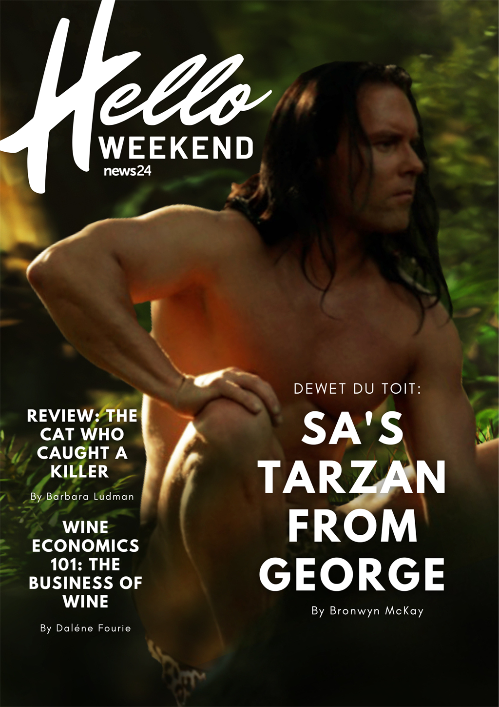 News24.com | HELLO WEEKEND | SA man's Tarzan dreams, the economics of wine explained, and two new books to read