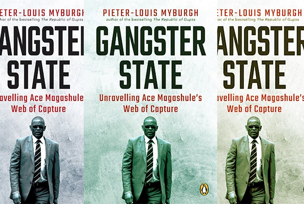 Gangster State, by Pieter-Louis Myburgh